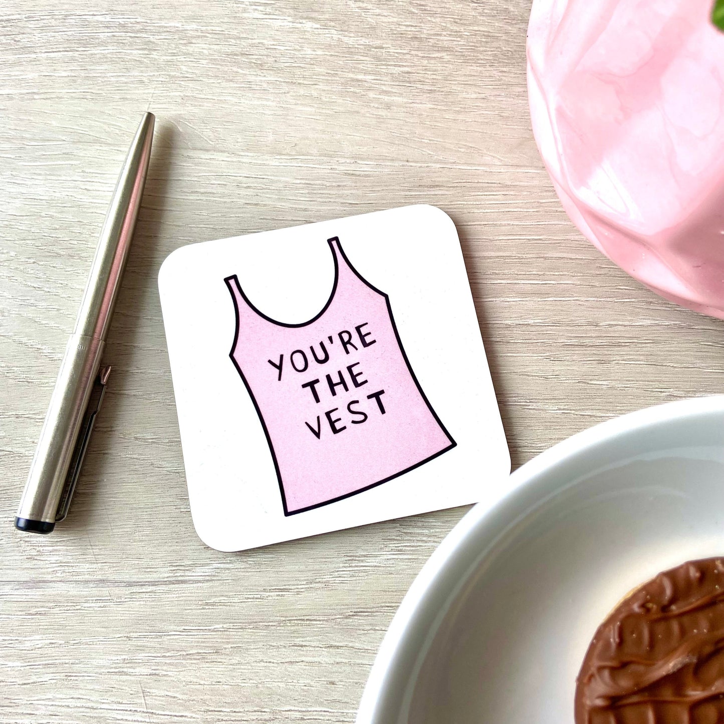 You're The Vest Coaster