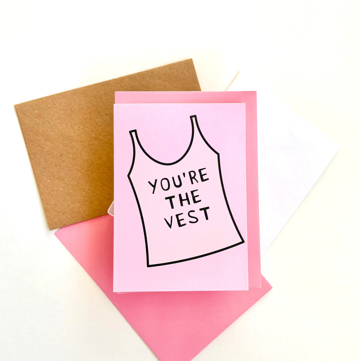 You're The Vest Card