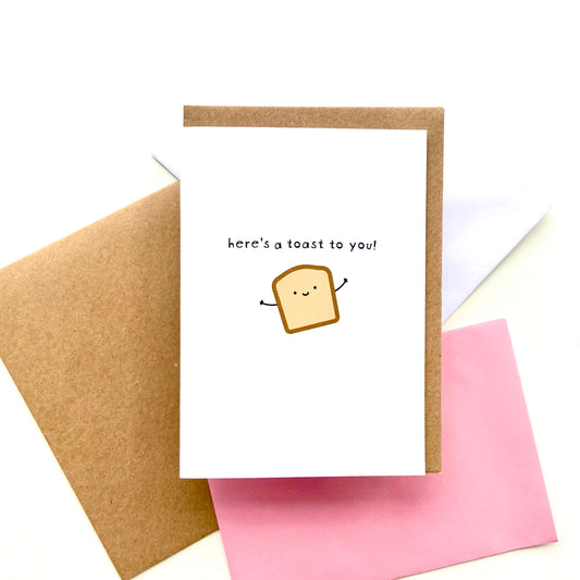 Here's A Toast To You Card