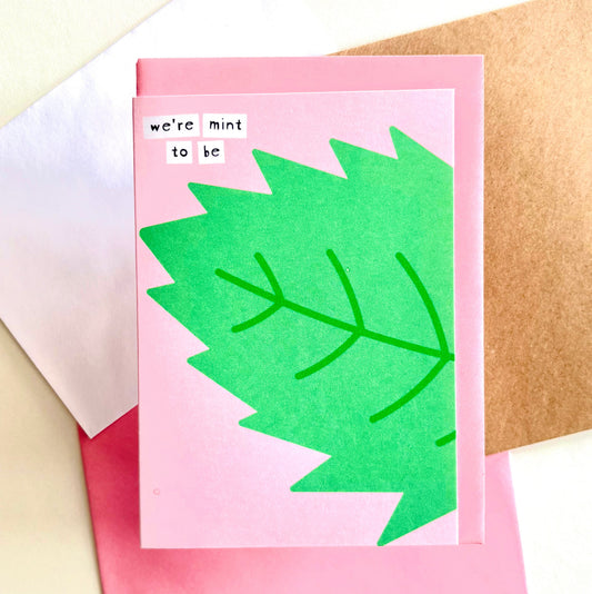 We're Mint To Be Card